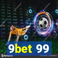 9bet 99