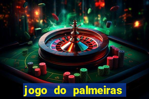 jogo do palmeiras ao vivo gratis