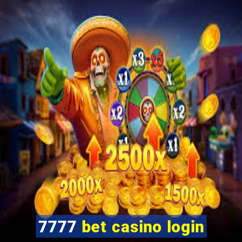 7777 bet casino login