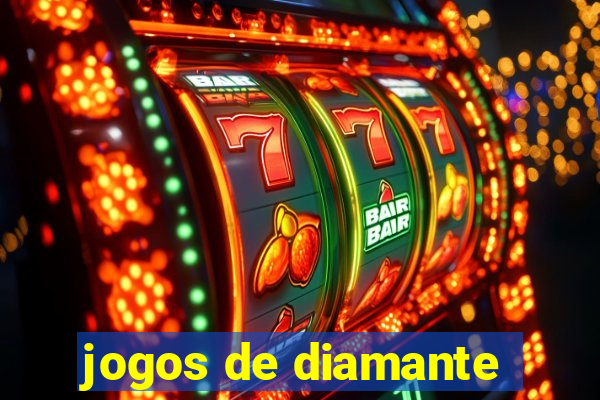 jogos de diamante