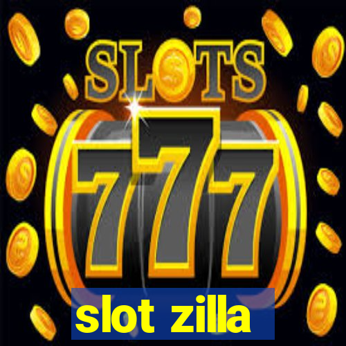 slot zilla