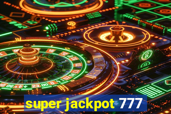 super jackpot 777