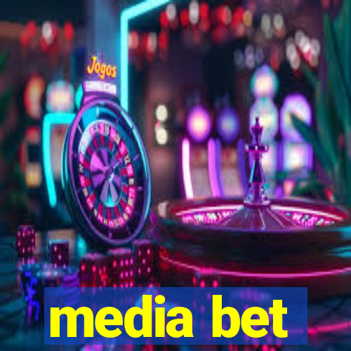 media bet