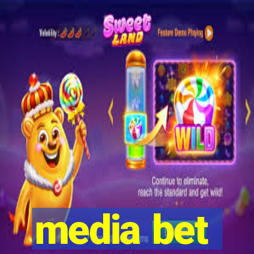 media bet