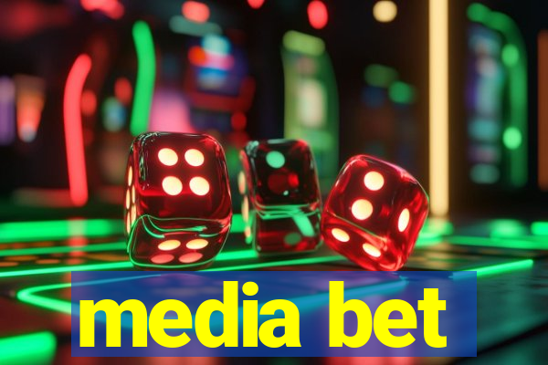 media bet