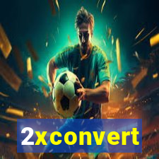 2xconvert