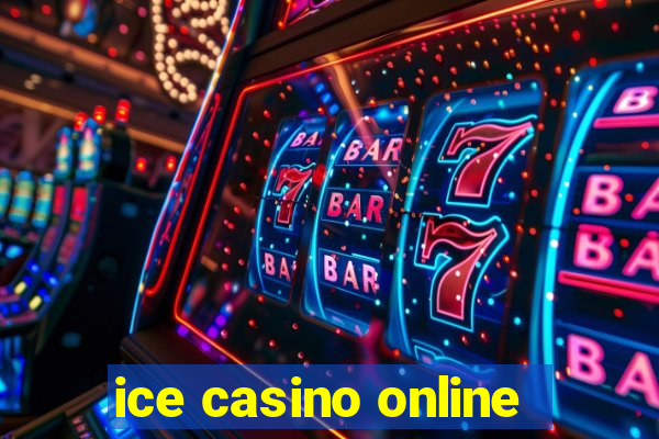 ice casino online