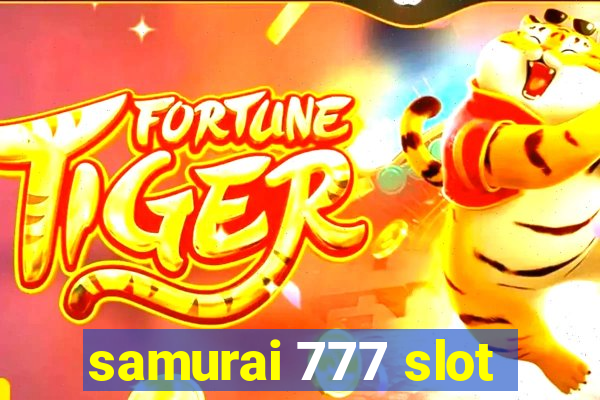 samurai 777 slot