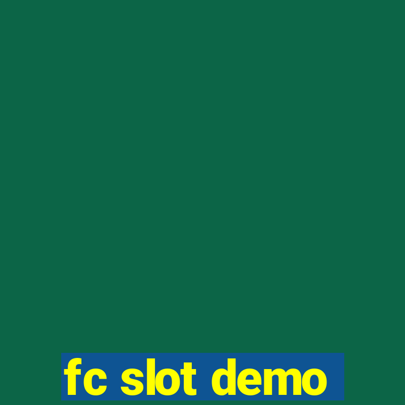 fc slot demo