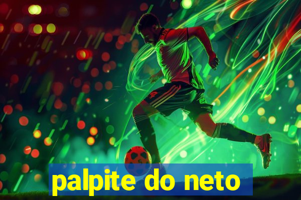 palpite do neto