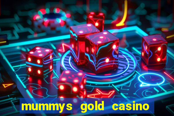 mummys gold casino 77 free spins