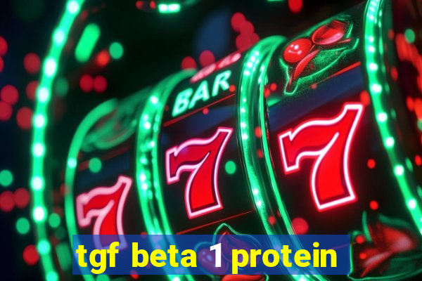 tgf beta 1 protein