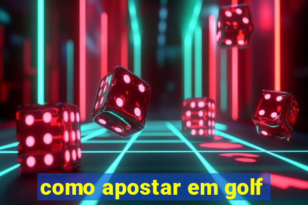 como apostar em golf