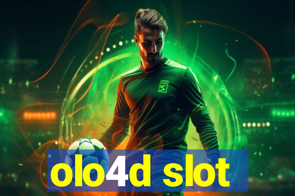 olo4d slot