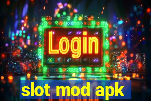 slot mod apk