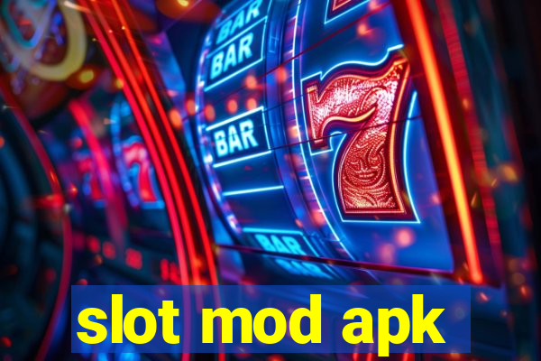 slot mod apk