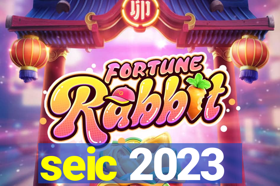 seic 2023