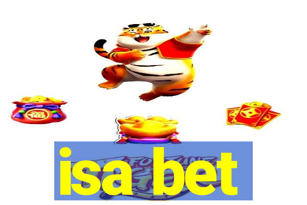 isa bet