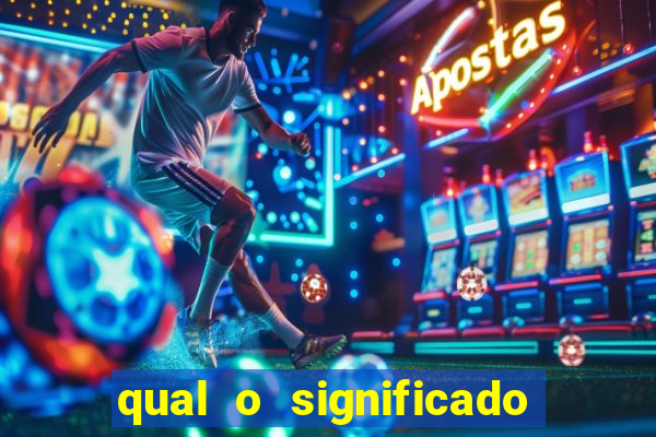 qual o significado do jogo