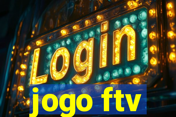 jogo ftv