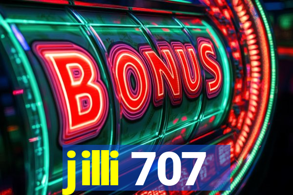 jilli 707