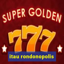 itau rondonopolis