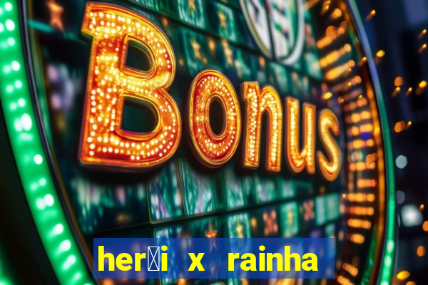 her贸i x rainha dos dem么nios