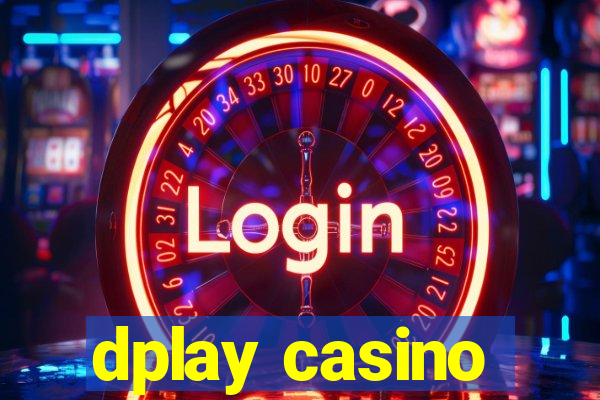 dplay casino