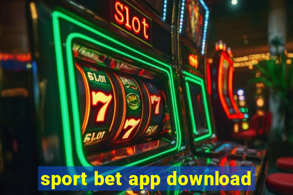 sport bet app download