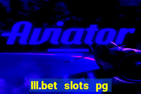 lll.bet slots pg online games