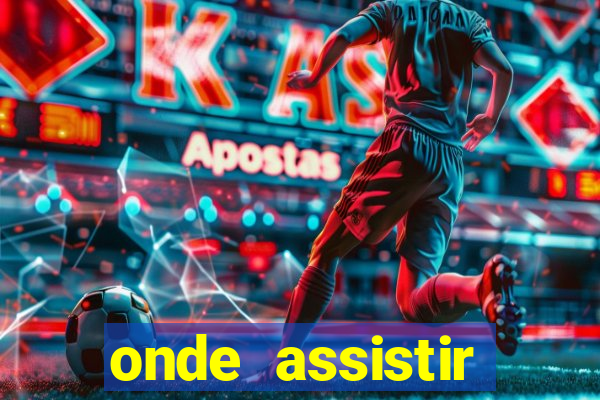 onde assistir espanha x alemanha