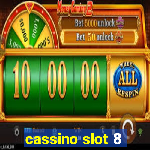 cassino slot 8