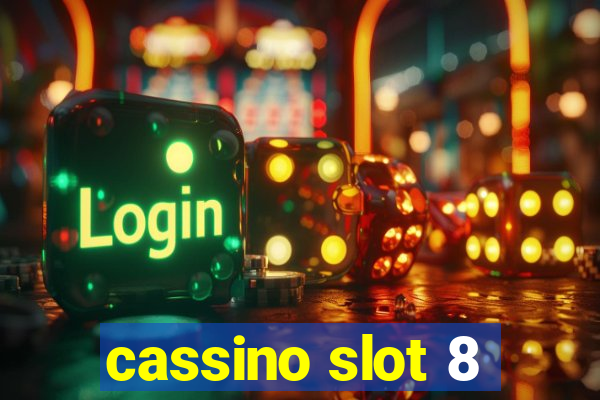 cassino slot 8