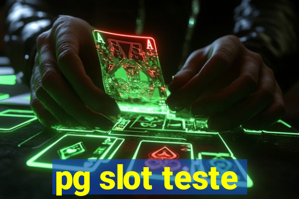 pg slot teste