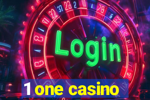 1 one casino