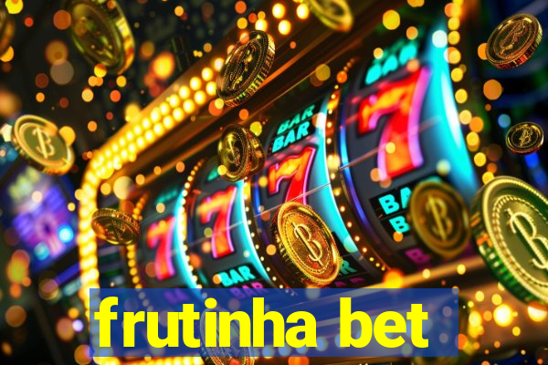 frutinha bet