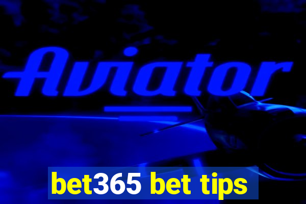 bet365 bet tips