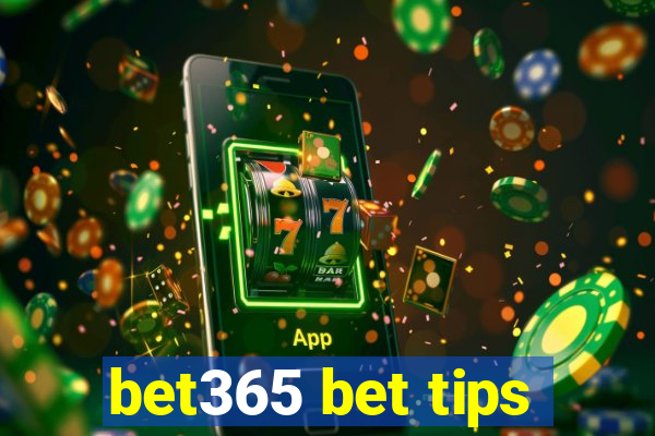 bet365 bet tips