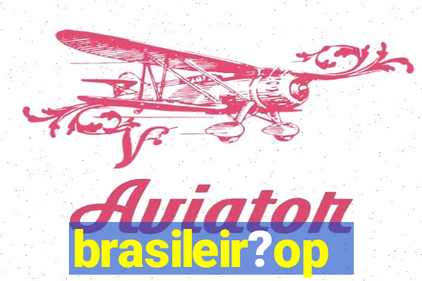 brasileir?op