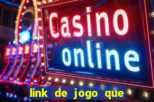 link de jogo que ganha dinheiro sem depositar