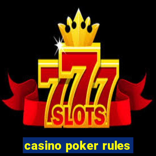 casino poker rules