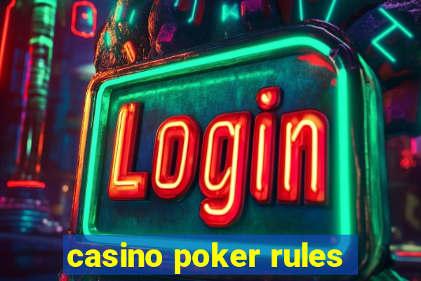 casino poker rules