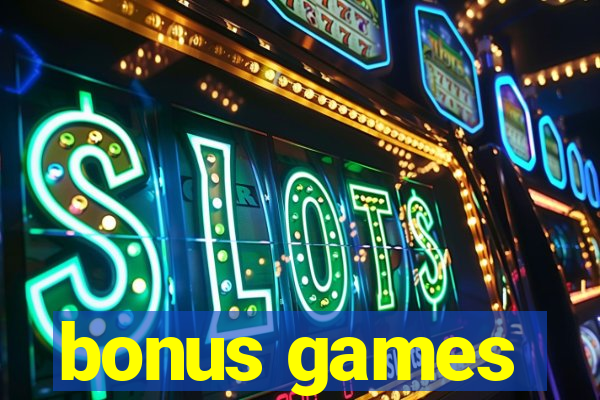 bonus games