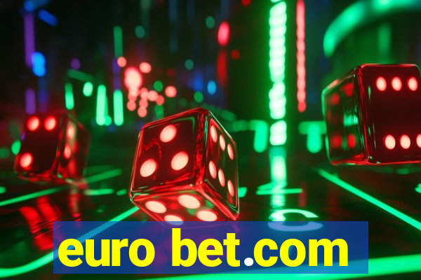 euro bet.com