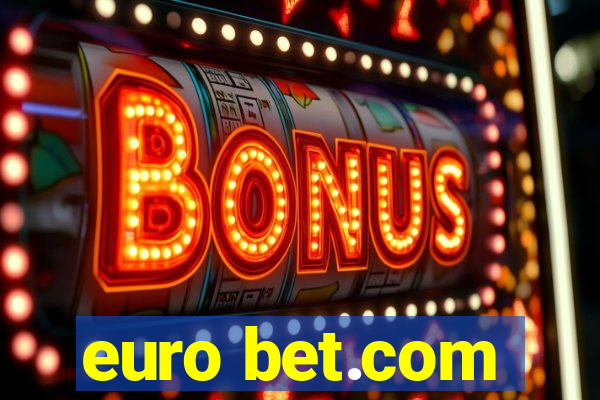 euro bet.com