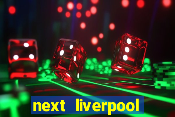 next liverpool manager odds