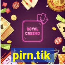 pirn.tik