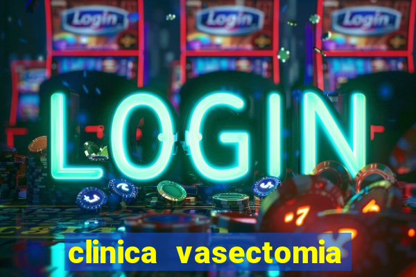 clinica vasectomia porto alegre