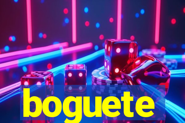 boguete