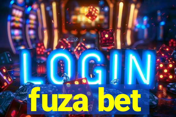 fuza bet